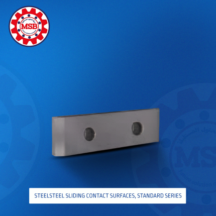 STEEL/STEEL SLIDING CONTACT SURFACES – STANDARD SERIES